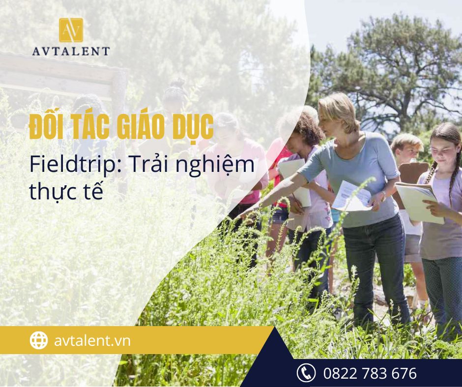 Fieldtrip trải nghiệm thực tế do AVTalent tổ chức