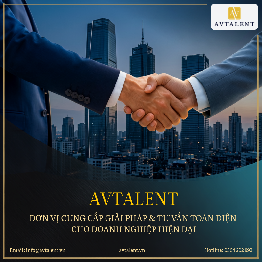 AVTalent: Đơn vị cung cấp các Giải pháp và Tư vấn Doanh nghiệp hiện đại

