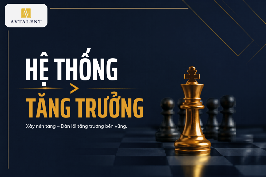 AVTalent - Giải Pháp Vận Hành & Nhân Sự Giúp SMEs Tăng Trưởng Bền Vững